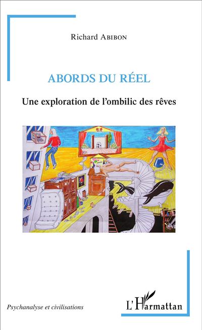 Abords du reel une exploration de l'ombilic des reves