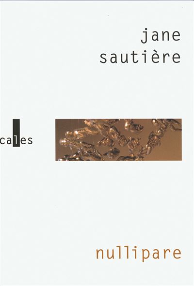 Nullipare - Jane Sautière - broché
