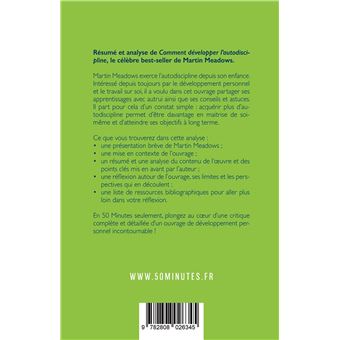 Comment développer l'autodiscipline (Résumé et analyse du livre de Martin Meadows)