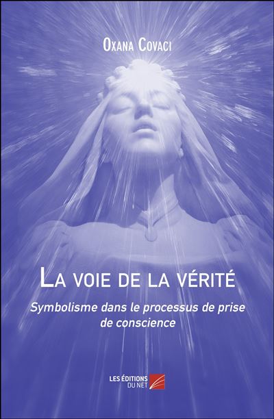 La voie de la vérité - Oxana Covaci - broché