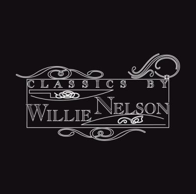 Classics by willie nelson