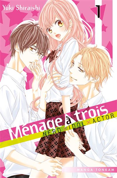 Ménage à trois - Tome 01