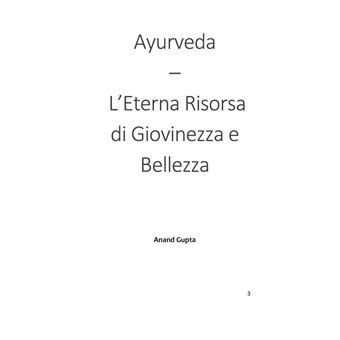 Ayurveda  - L'Eterna Risorsa di Giovinezza e Bellezza