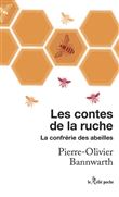 Les contes de la ruche - La confrérie des abeilles