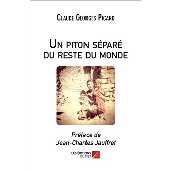 couverture de : Un piton s&eacute;par&eacute; du reste du monde