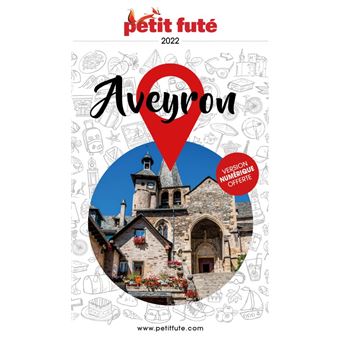 Guide Aveyron 2022 Petit Futé