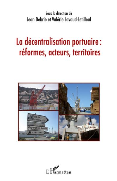 La décentralisation portuaire