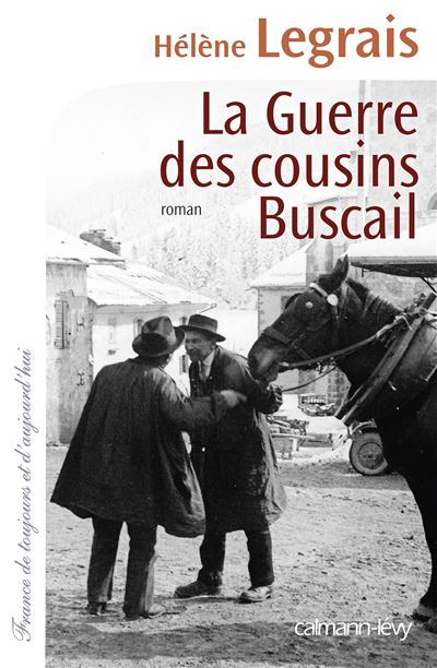 La Guerre des cousins Buscail - Hélène Legrais - broché