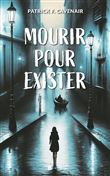 Mourir pour exister