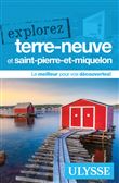 Explorez Terre-Neuve et Saint-Pierre-et-Miquelon