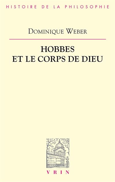Hobbes et le corps de Dieu - Dominique Weber - broché