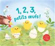 1, 2, 3, petits oeufs !