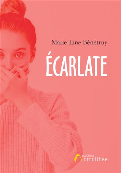 Écarlate - Marie-Line Bénétruy - broché