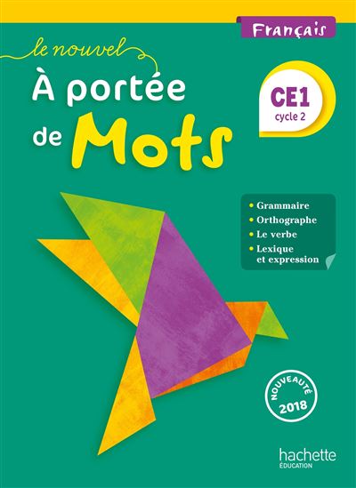 Le Nouvel A portée de mots - Français CE1 - Livre élève