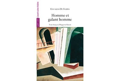 Homme et galant homme - Eduardo De Filippo - broché