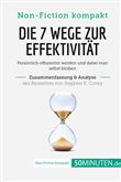 Die 7 Wege zur Effektivität. Zusammenfassung & Analyse des Bestsellers von Stephen R. Covey