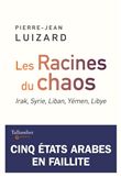 Les racines du chaos