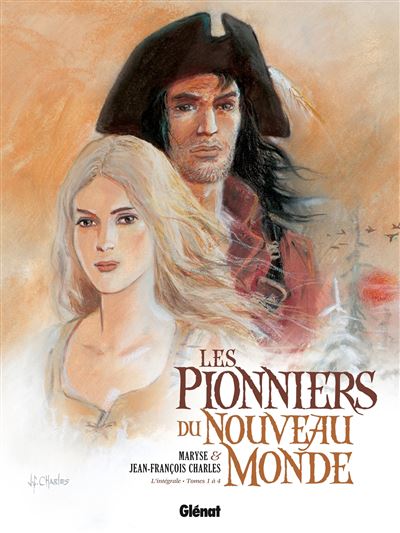 Les Pionniers du nouveau monde - Intégrale T01 à