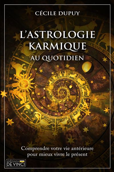 L'astrologie karmique au quotidien - Cécile Dupuy - broché