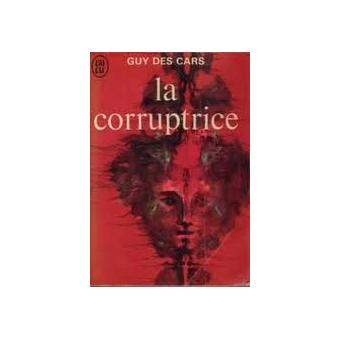 La Corruptrice