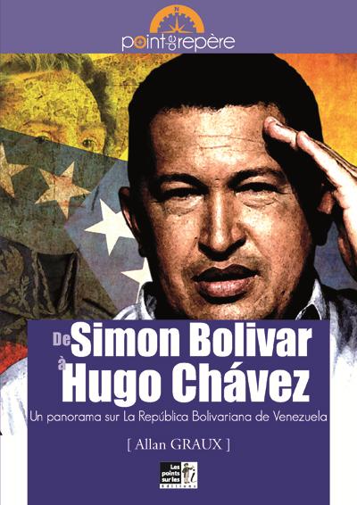 Le judéo-nazisme. - Page 14 De-Simon-Bolivar-a-Hugo-Chavez