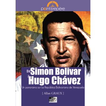 DE SIMON BOLIVAR à HUGO CHAVEZ - 1