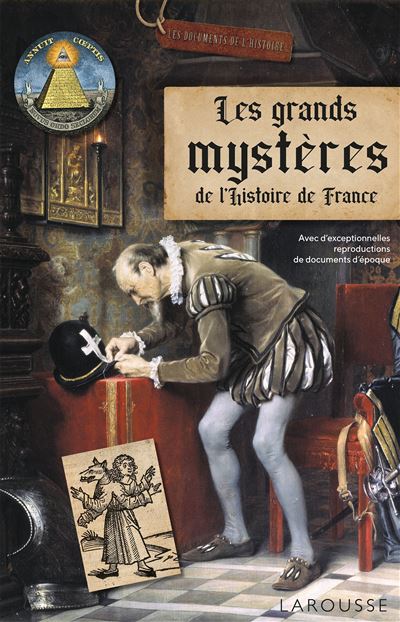 Les grands mysteres de l'Histoire de France