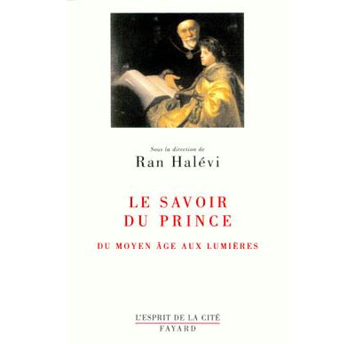 Le savoir du prince essai sur education