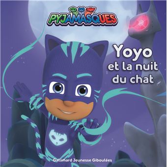 Les Pyjamasques Yoyo Et La Nuit Du Chat Romuald Cartonne Achat Livre Fnac