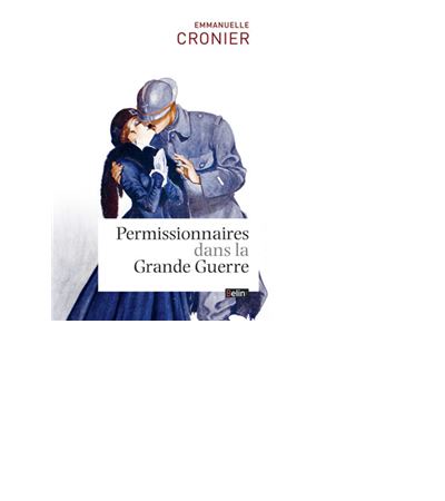 Permissionnaires dans la Grande Guerre