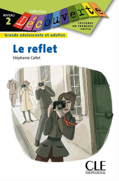 Découverte Le reflet - Stéphanie Callet - broché