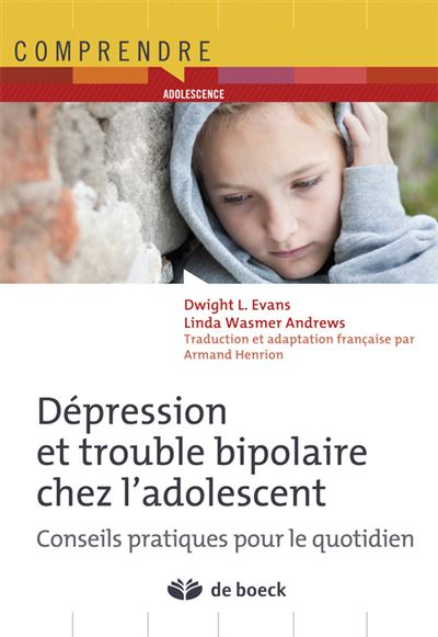 Dépression et troubles bipolaires chez l'adolescent