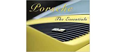 Porsche the essentials