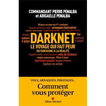 Darknet, le voyage qui fait peur
