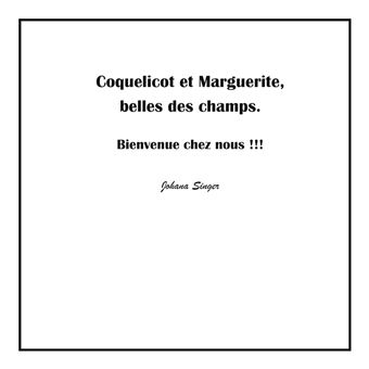 Coquelicot et Marguerite ,belles des champs.