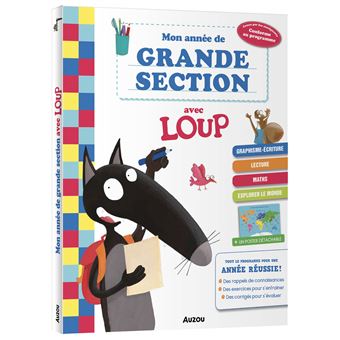 Mon année de grande section avec loup - cahier de soutien tout le programme