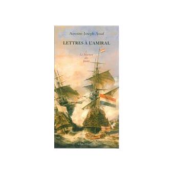 Lettres à l'amiral - 1