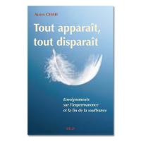 Tout apparait, tout disparait
