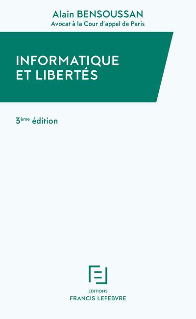 Informatique et libertés - Alain Bensoussan - relié