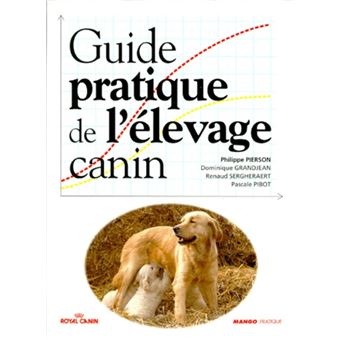 Guide pratique de l'élevage canin - 1