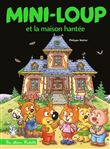 Mini-Loup et la maison hantée