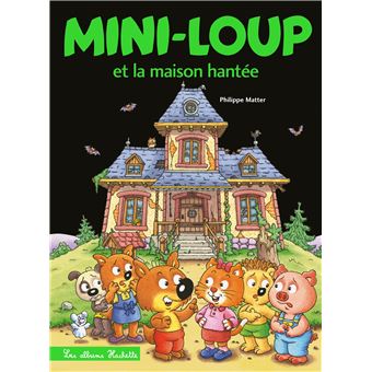 Mini-Loup et la maison hantée