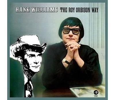 Hank Williams The Roy Orbison way