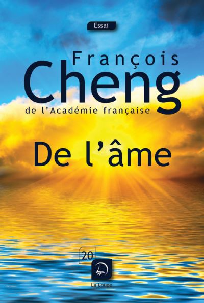 De l'âme - François Cheng - broché