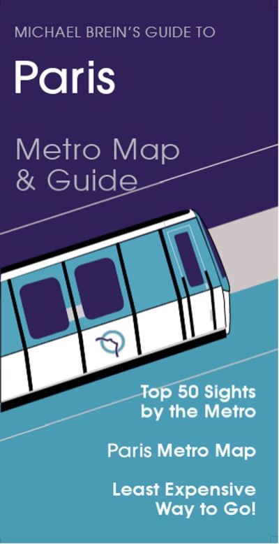 Paris Travel Guide Metro Map & Guide - ebook (ePub) - Michael Brein ...