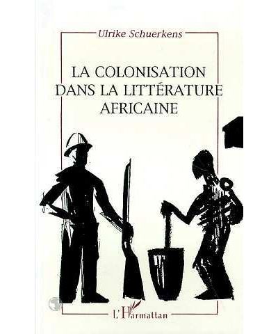 La colonisation dans la littérature africaine