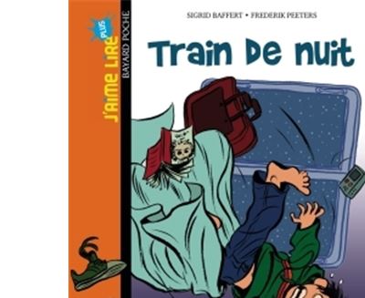 J Aime Lire Plus N03 Train De Nuit Poche Sigrid Baffert Frederik Peeters Achat Livre Fnac