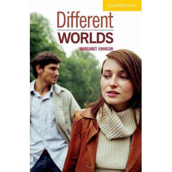 Different Worlds, Cambridge English Readers Series - 1