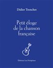 Petit éloge de la chanson française