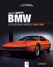 BMW - les plus beaux modèles 1959-1999